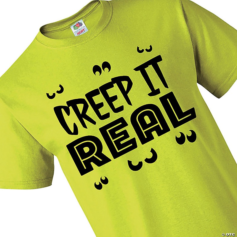 Creep It Real Adults T-Shirt