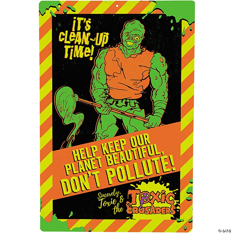 The Toxic Avenger Dont Pollute Metal Sign