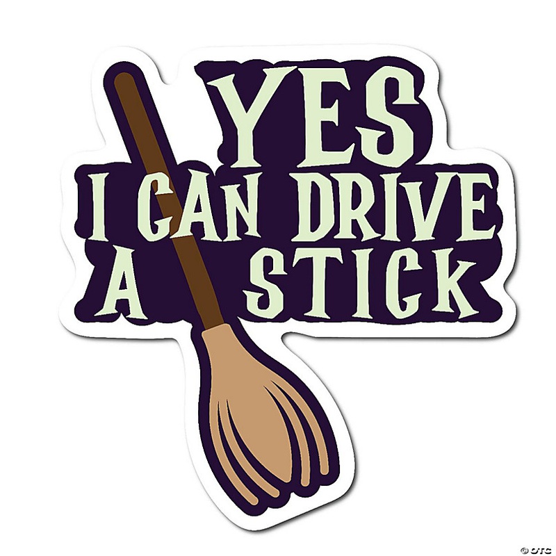 Magnet Me Up Halloween Yes I Can Drive A Stick Magnet Decal, 5x4.5