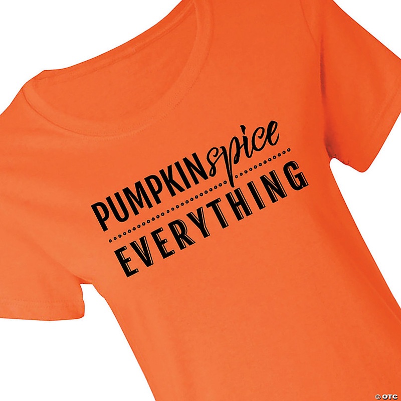 Pumpkin Spice Everything Adults T-Shirt